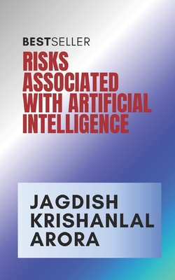 Risks Associated with Artifical Intelligence and Robotics