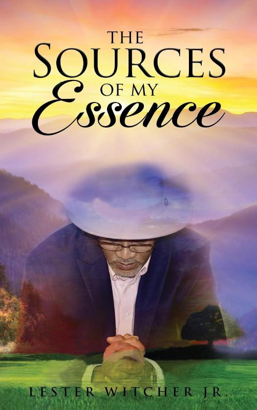 The Sources of My Essence