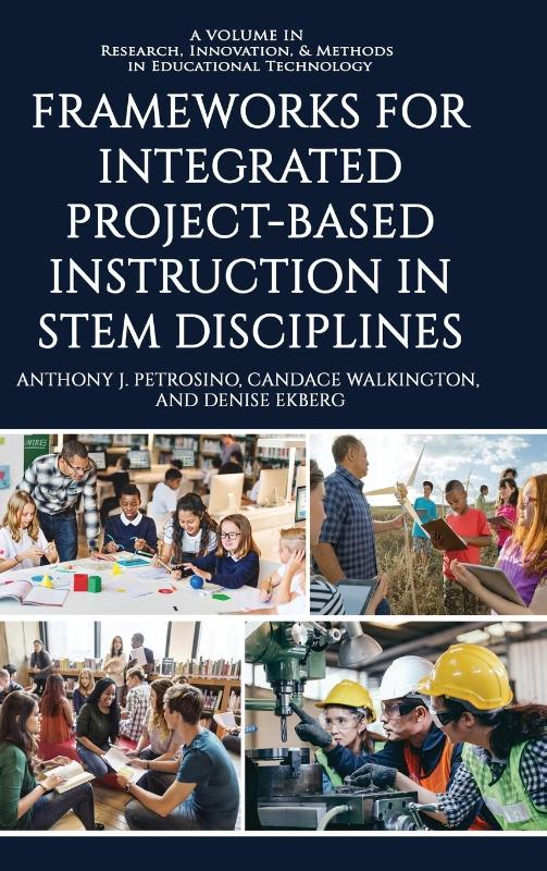 Frameworks for Integrated Project-Based Instruction in STEM Disciplines