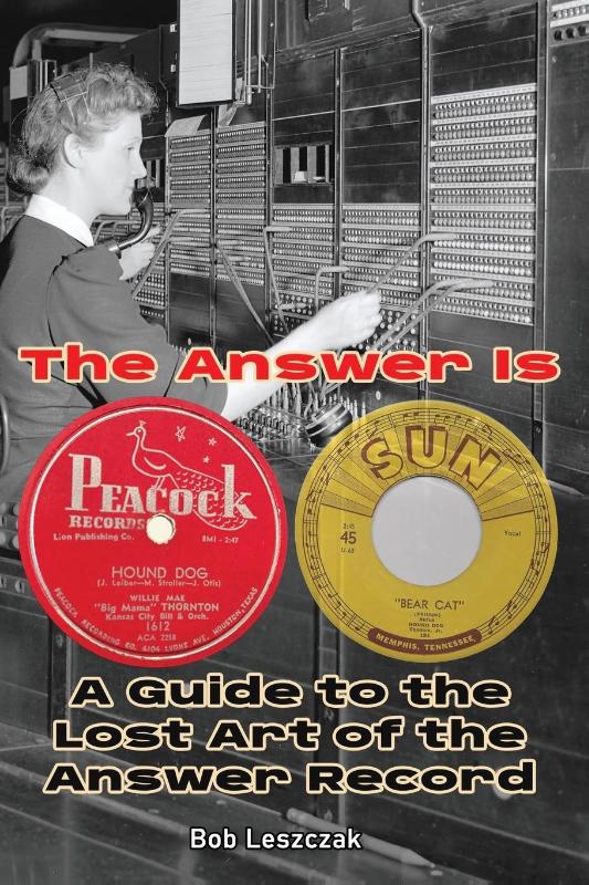 The Answer Is - A Guide to the Lost Art of the Answer Record