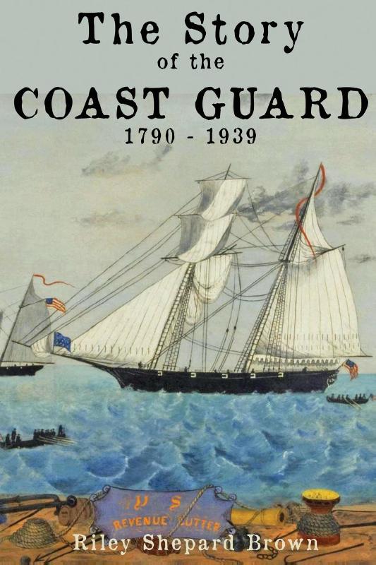 The Story of the Coast Guard