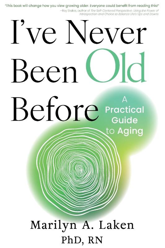 I've Never Been Old Before