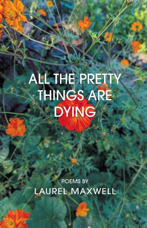 All the Pretty Things Are Dying
