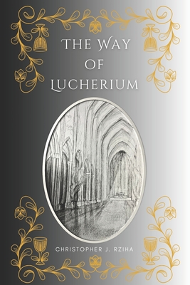 The Way of Lucherium
