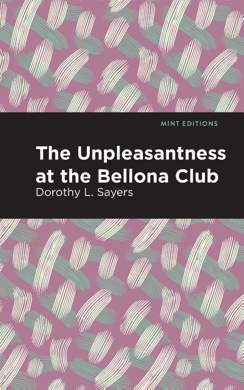 The Unpleasantness at the Bellona Club