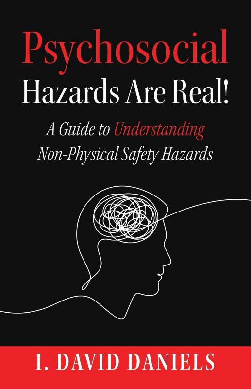 Psychosocial Hazards Are Real