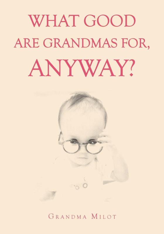 What Good are Grandmas for, Anyway?