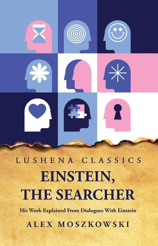 Einstein, the Searcher