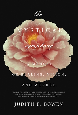 Bowen, J: Mystical Symphony