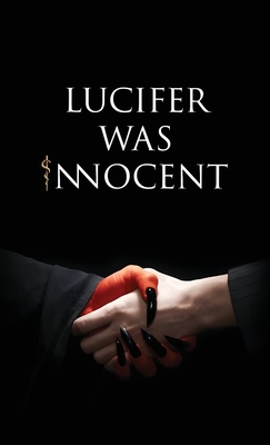 Lucifer was Innocent