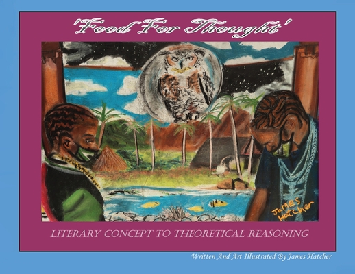 'Food For Thought' Literary Concept To Theoretical Reasoning