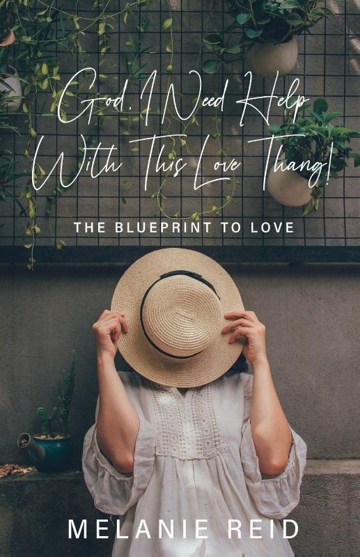 God, I Need Help with This Love Thang!