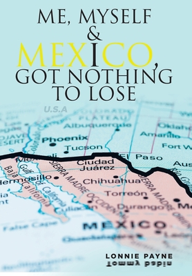 Me, Myself and I: Got Nothing to Lose