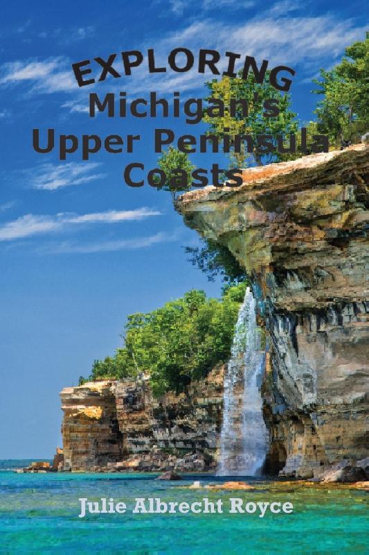 Exploring Michigan's Upper Peninsula Coasts