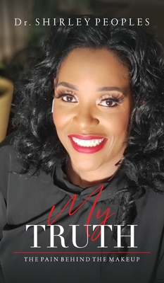 My Truth: The Pain Behind The Makeup