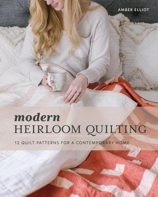 Modern Heirloom Quilting