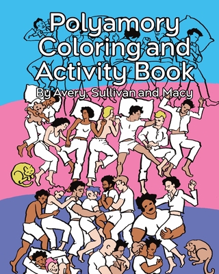 Polyamory Coloring and Activity Book