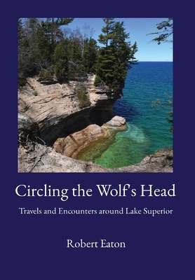 Eaton, R: Circling the Wolf's Head