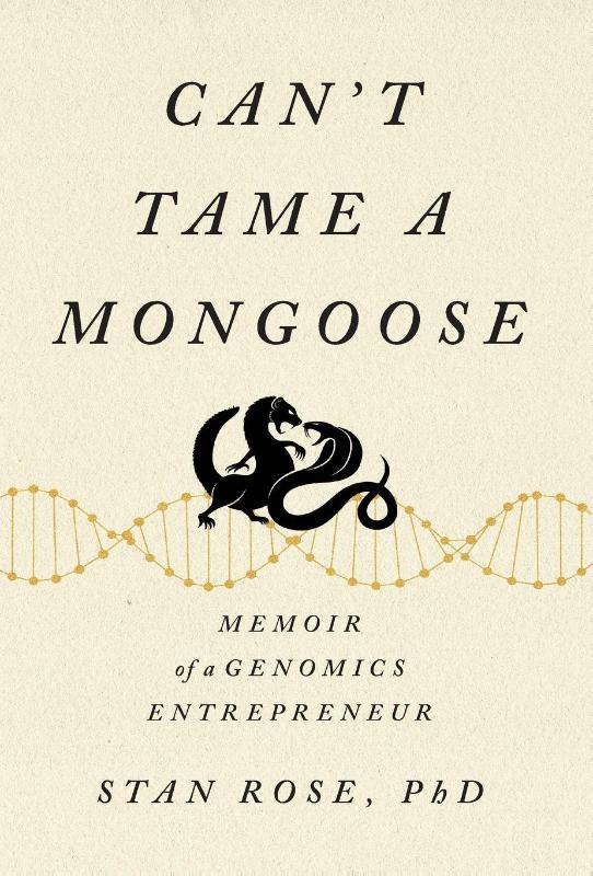 Rose, S: Can't Tame a Mongoose