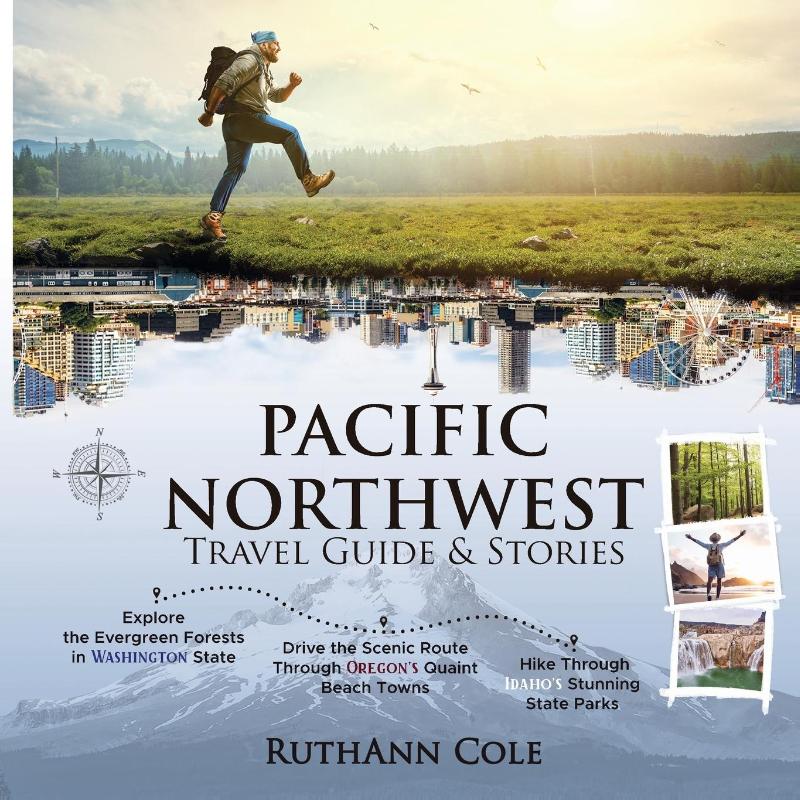 Pacific Northwest Travel Guide & Stories