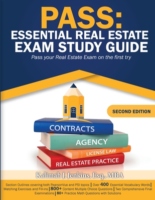 Pass: Essential Real Estate Exam Study Guide: Pass Your Real Estate Exam on the First Try