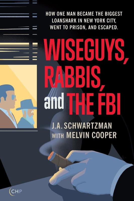 Wiseguys, Rabbis, and the FBI