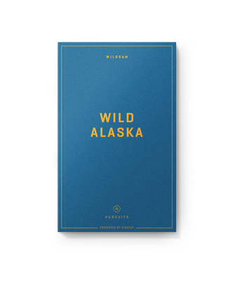 Wildsam Field Guides: Wild Alaska