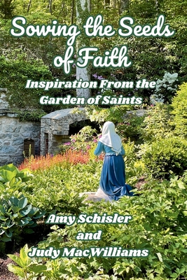 Sowing the Seeds of Faith