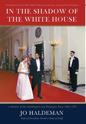Haldeman, J: In the Shadow of the White House