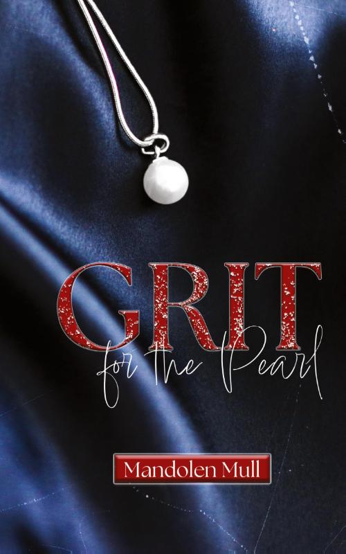 Grit for the Pearl
