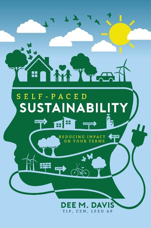 Self-Paced Sustainability Reducing Impact on Your Terms
