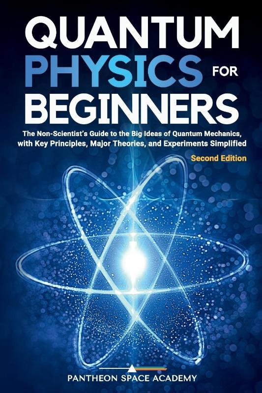Quantum Physics for Beginners