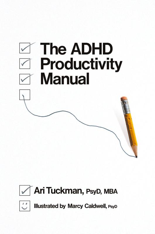 The ADHD Productivity Manual