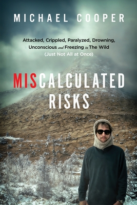 Miscalculated Risks