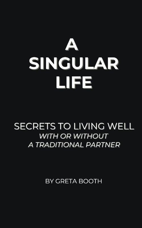 A Singular Life