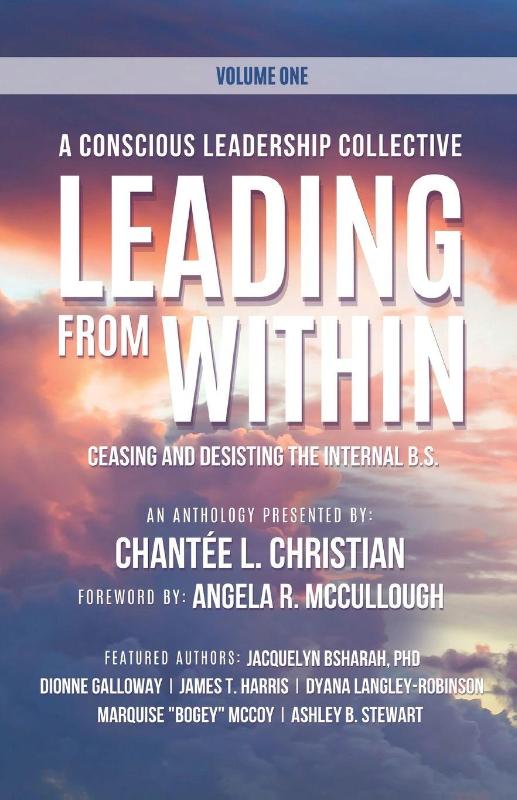 A Conscious Leadership Collective Volume I